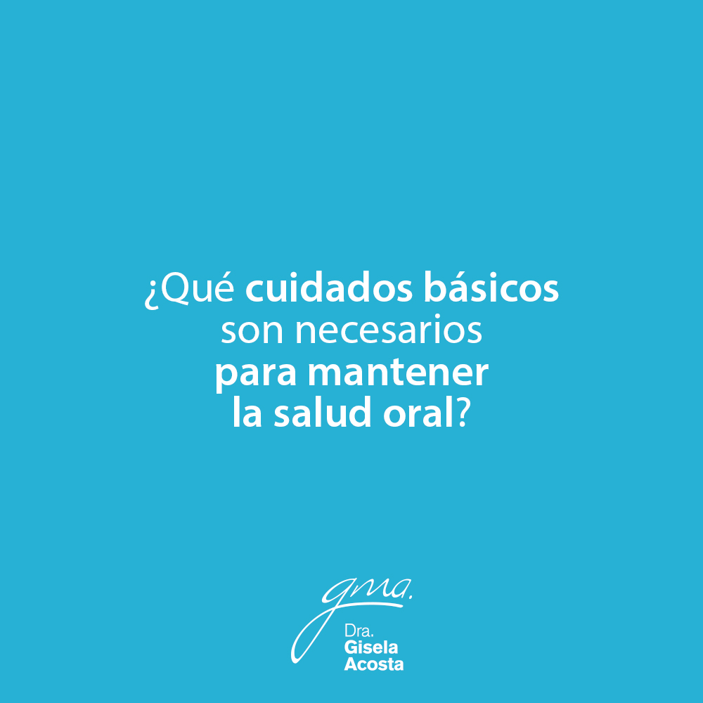 cuidados básicos para la salud oral